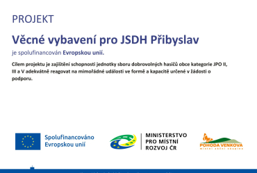 Projekt Věcné vybavení pro JSDH Přibyslav Projekt Věcné vybavení pro JSDH Přibyslav